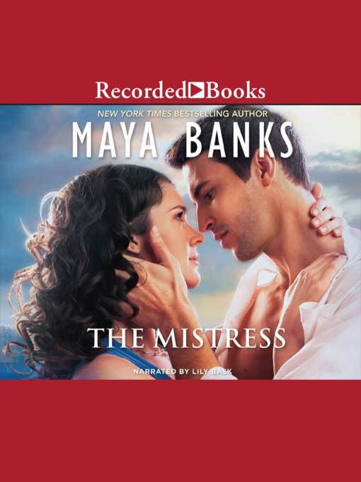 Title details for The Mistress by Maya Banks - Available